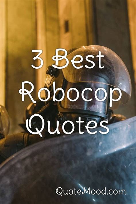 Robocop Quotes - ShortQuotes.cc