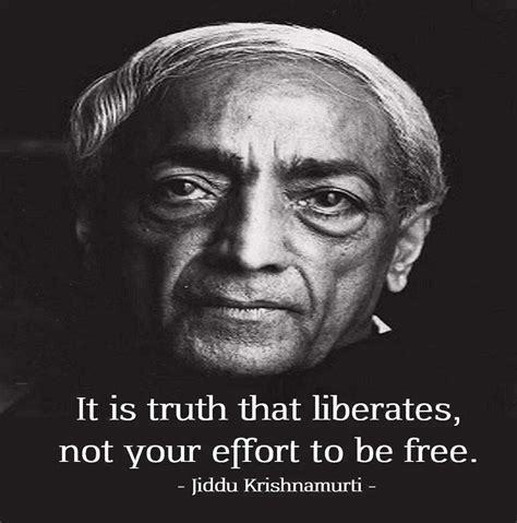 #truth | Jiddu krishnamurti, Inspirational people, Patrick o'brian