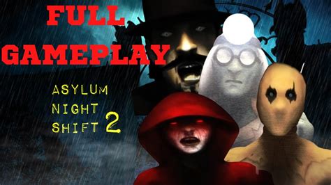 Asylum Night Shift 2 Full Gameplay (night 1-night 5) Fnaf themed Asylum ...