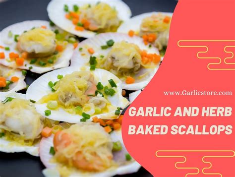 Garlic and Herb Baked Scallops - Garlic Store