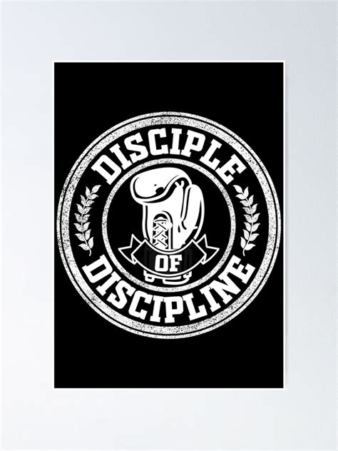 "Disciple Of Discipline Inspirational Logo" Poster for Sale by ...