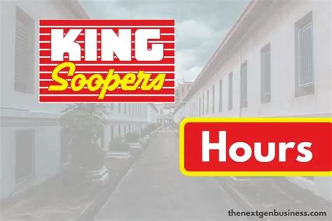 King Soopers Hours: Today, Weekday, Weekend, and Holiday Schedule - The ...