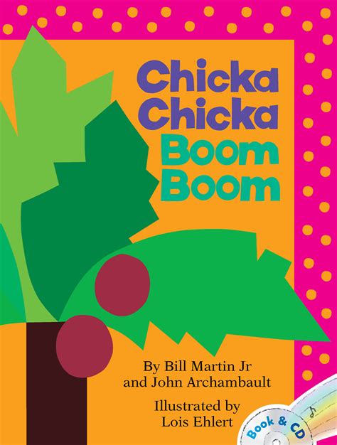 Chicka Chicka Boom Boom | Book by Bill Martin Jr., John Archambault ...