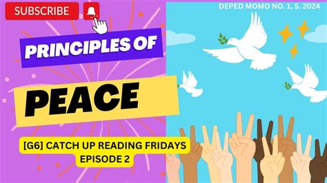 [Q3-G6] PRINCIPLES OF PEACE #englishreadingpractice #catchupfridays ...