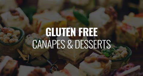 Our Fave Gluten Free Canapes & Desserts | Gluten Free Catering