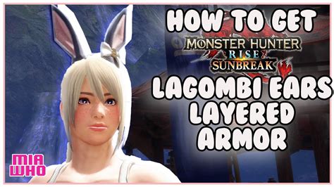 How to get Lagombi Ears Layered Armor Set Monster Hunter Rise Sunbreak ...