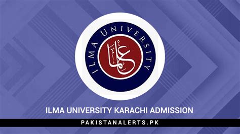 Ilma University Karachi Admission Last Date 2024