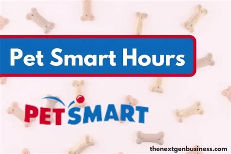 PetSmart Hours: Today, Weekday, Weekend, and Holiday Schedule - The ...