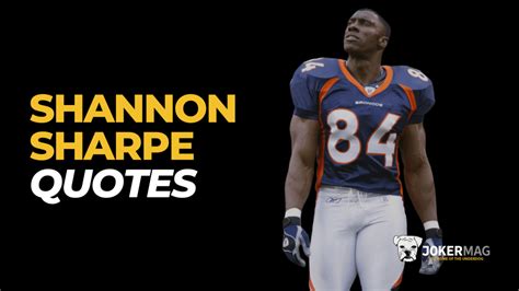 21 Shannon Sharpe Quotes to Inspire Football Players Everywhere