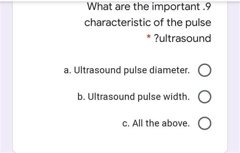 Solved What are the important .9 characteristic of the pulse | Chegg.com