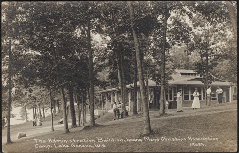 The Administration building, Young Men's Christian Association Camp ...