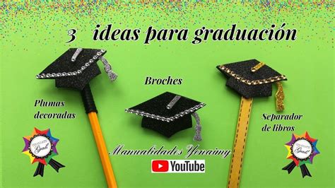 3 IDEAS PARA RECUERDOS DE 👩‍🎓👨‍🎓 GRADUACION 💓. - YouTube