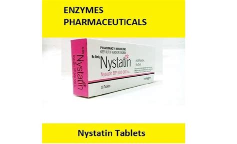 Nystatin Tablets, INR 45 / Box by Enzymes Pharmaceuticals from Surat ...