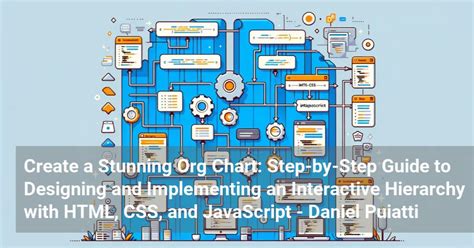 Create a Stunning Org Chart: Step-by-Step Guide to Designing and ...