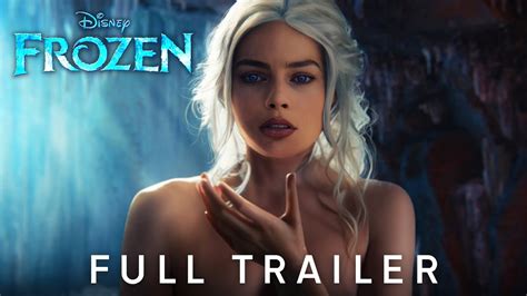 FROZEN Live Action – FULL TRAILER (2024) Margot Robbie Movie | Disney+ ...