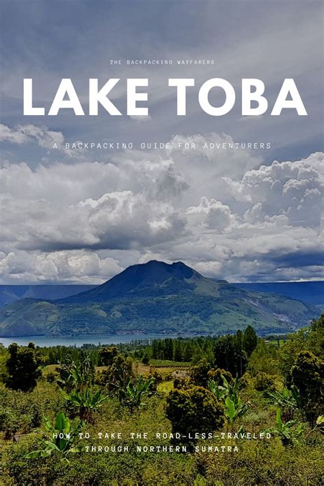 Medan to Lake Toba Backpacking Guide