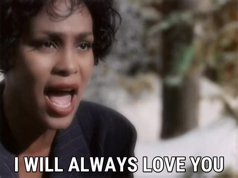 I Will Always Love You lyrics Whitney Houston song in images