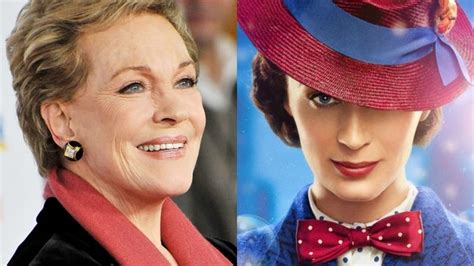 Julie Andrews was offered a cameo in the new Mary Poppins but turned it ...