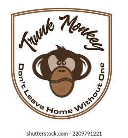 Trunk Monkey Dont Leave Home Without Stock Vector (Royalty Free ...