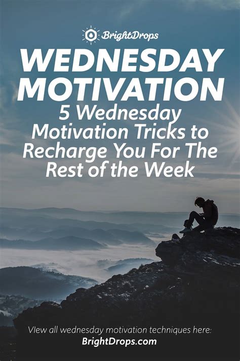 5 Wednesday Motivation Tricks to Recharge You For The Rest of the Week ...