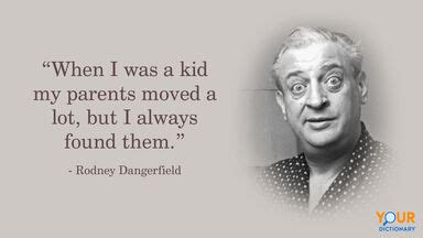 Rodney Dangerfield Quotes That'll Have You In Stitches