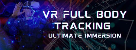 VR Full Body Tracking - Ultimate Immersion VR – Reality of Virtual