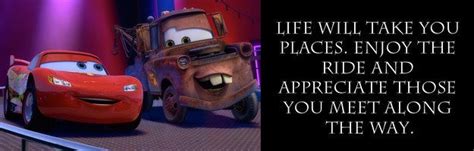 Cars (2006) (With images) | Pixar movies, Life lessons, Disney quotes