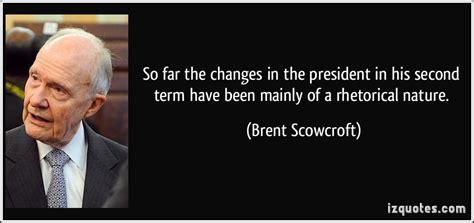 Brent Scowcroft's quotes, famous and not much - Sualci Quotes 2019