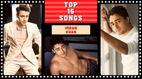 Top 15 IMRAN KHAN Songs - YouTube