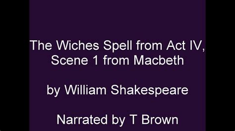 The Witches Spell from Macbeth by William Shakespeare - YouTube