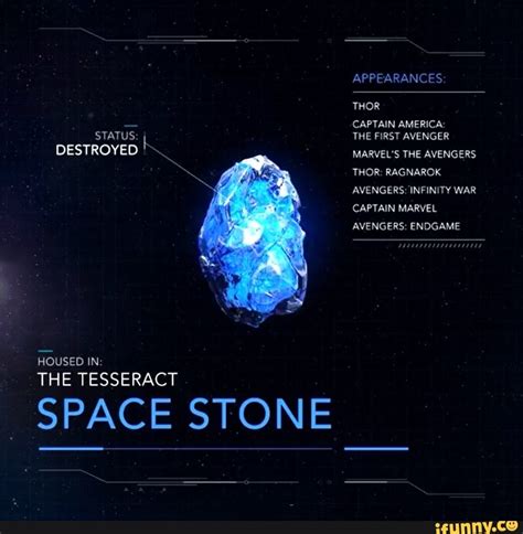 HOUSED THE TESSERACT SPACE STONE - iFunny