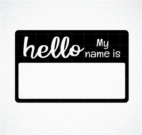 Hello My Name is SVG Name Tag SVG Vector Image Cut File for Cricut and ...