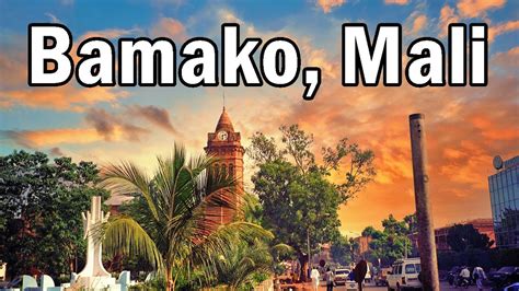 Bamako, Mali, city tour and tourist attractions - YouTube