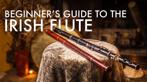 Beginner's Guide to the Irish (wooden) Flute | Wooden flute, Irish ...