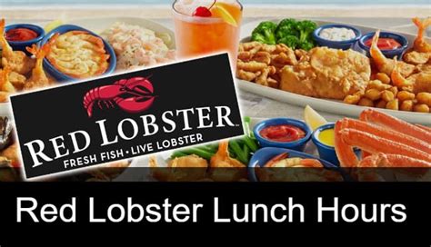 Red Lobster Lunch Hours: The Complete Guide - Break Fast hours