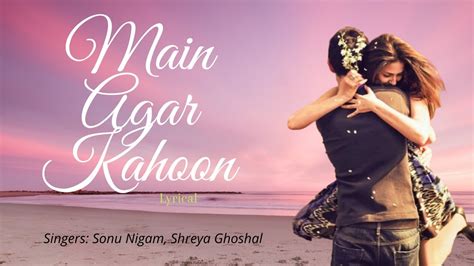 Main Agar Kahoon (Lyrics) | Om Shanti OM - YouTube