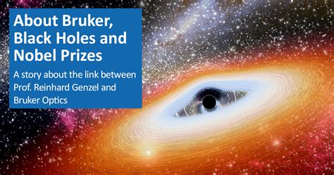 Physics Nobel Prize for the Black Hole Evidence - Bruker Optics Blog