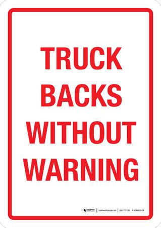 Truck Backs Without Warning Portrait - Wall Sign