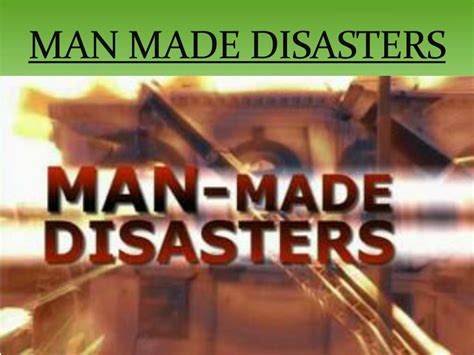 PPT - MAN MADE DISASTERS PowerPoint Presentation, free download - ID ...