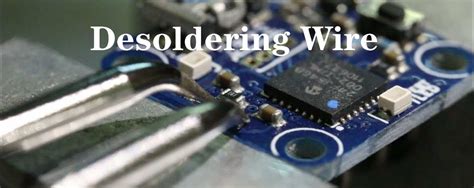 Comparison between Desoldering Wick vs. Pump - RayMing PCB