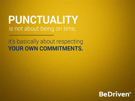 Punctuality Quotes by BeDriven