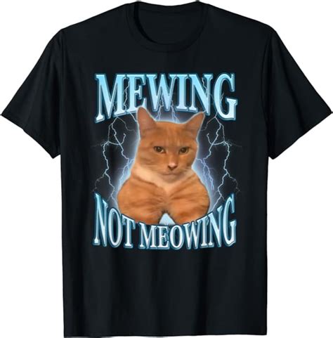 Funny Cat Meme Mewing Looksmax Meowing Cat Trend Shirt - Etsy