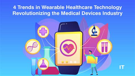 4 Trends in Wearable Healthcare Technology the Medical Devices