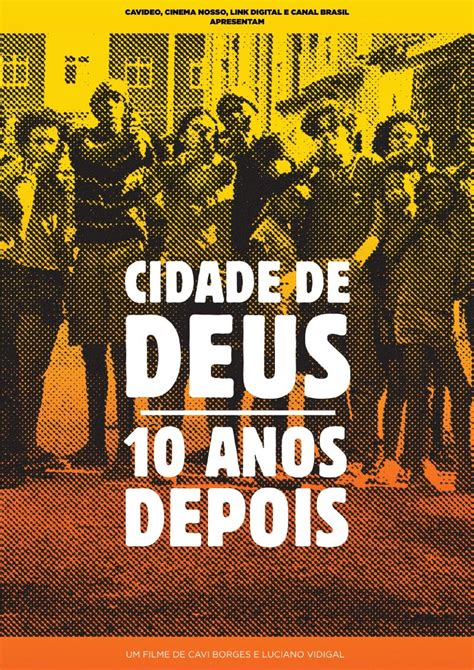 Cidade de Deus - 10 Anos Depois - Documentário 2012 - AdoroCinema