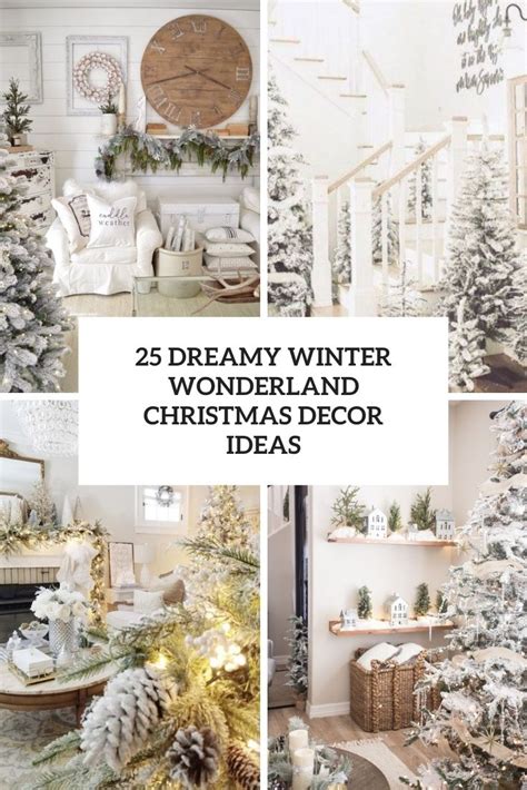 25 Dreamy Winter Wonderland Christmas Decor Ideas - Shelterness