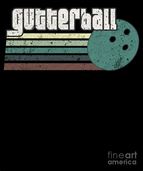 Gutterball Funny Graphic Bowling Strikes League Digital Art by Henry B