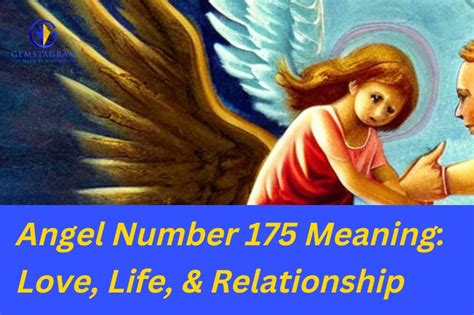 Angel Number 175 Meaning: Love, Life, & Relationship