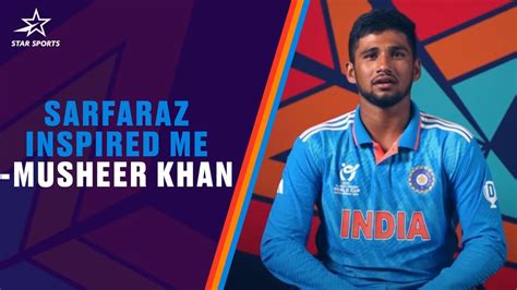 India U19's Star All-rounder Musheer Khan on His Family's Contribution ...