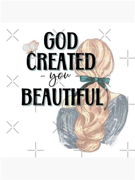 "God Created You Beautiful - Christian Quotes About Self Worth and Self ...