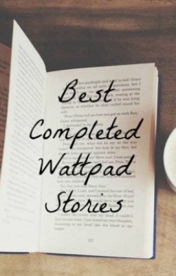 Best Completed Wattpad Stories - Monika - Wattpad